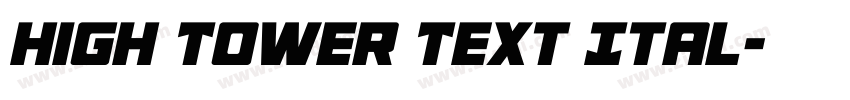 High Tower Text Ital字体转换